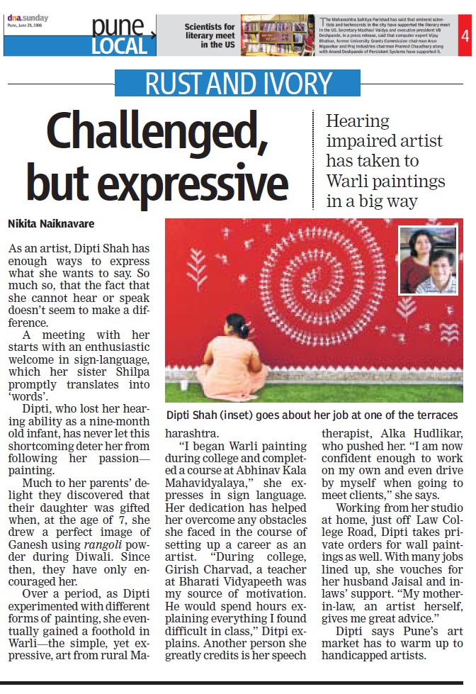 DNA Sunday Pune clipping dated 29 June 2008, headed Challenged, but expressive, by Nikita Naiknavare, with a historical photograph of Deepti creating a Warli wall painting.